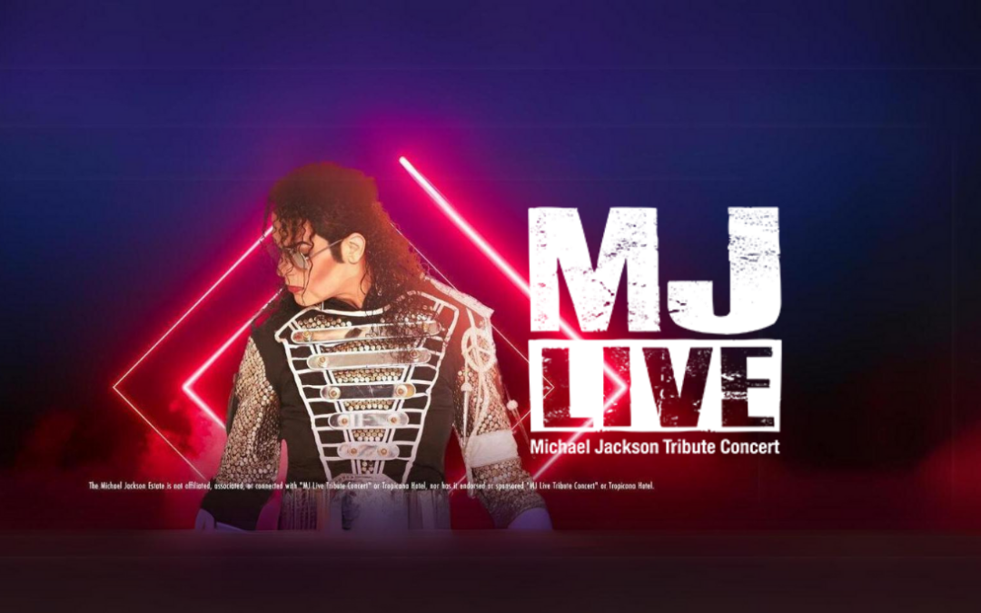 MJ LIVE – Michael Jackson Tribute Concert