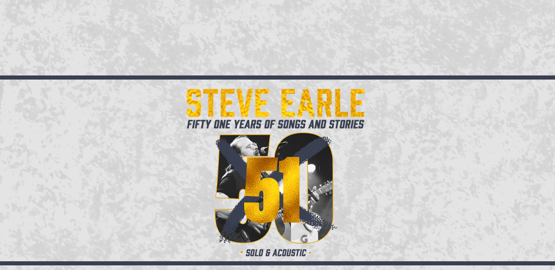 Steve Earle – 51 Years of Songs & Stories 